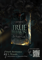 True Illusion (veredeltes Taschenbuch) von J. Woods