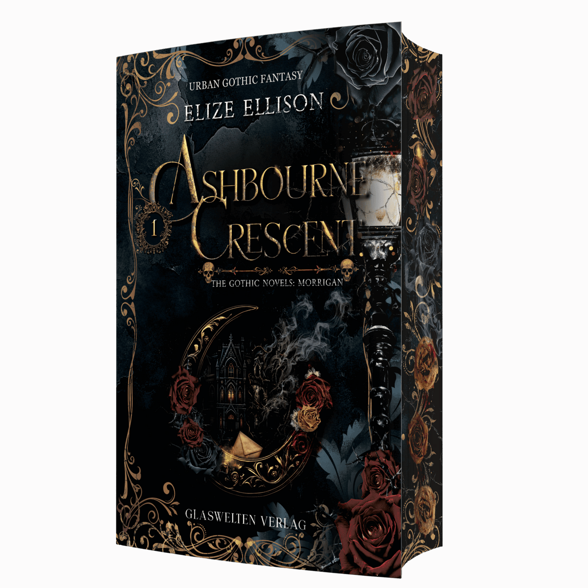 The Gothic Novels Vol. I: Morrigan | Ashbourne Crescent (Taschenbuch) von Elize Ellison