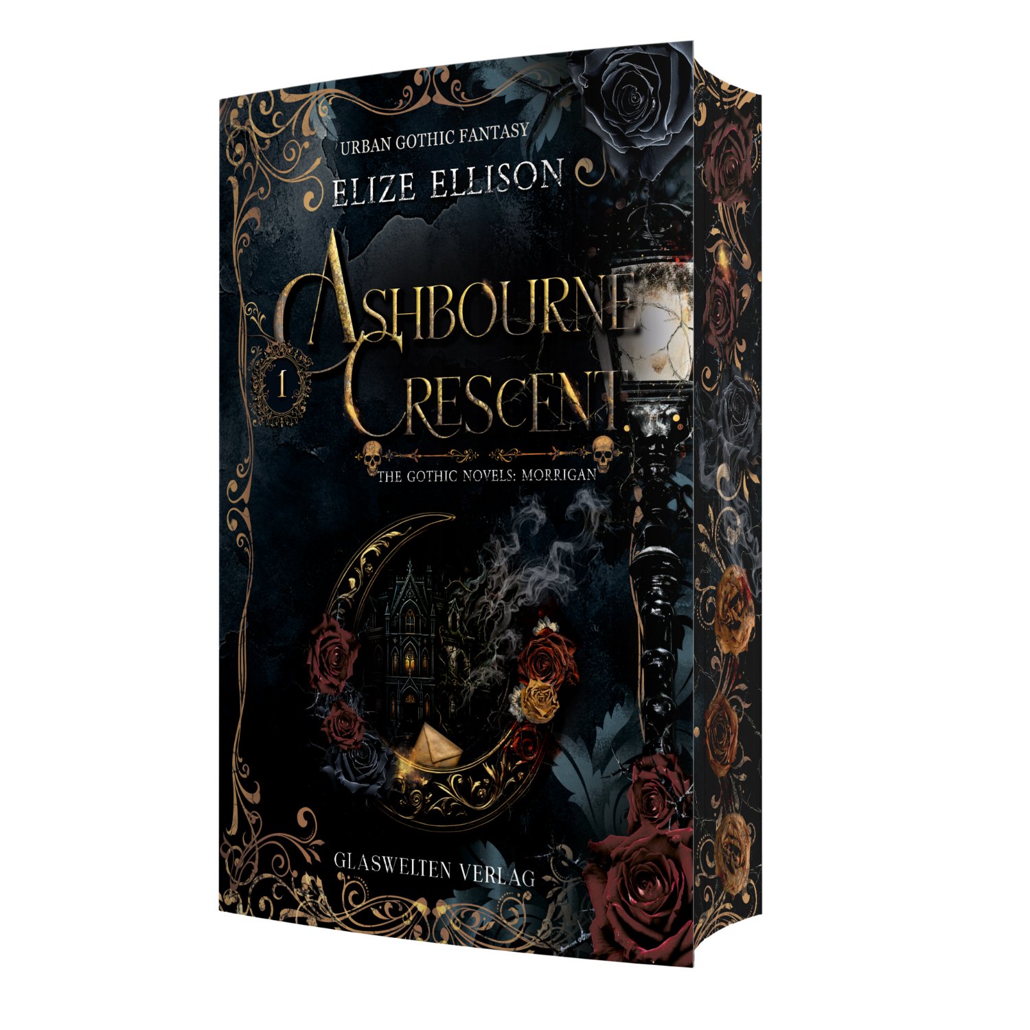 The Gothic Novels Vol. I: Morrigan | Ashbourne Crescent (veredeltes Taschenbuch) von Elize Ellison